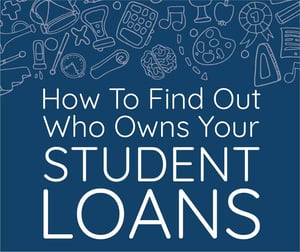 78842_StudentLoans_050217-04 Who Owns Your Student Loans
