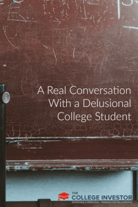 A Real Conversation With a Delusional College Student