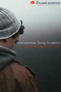 Universities Suing Students: Could You Be Sued Too?