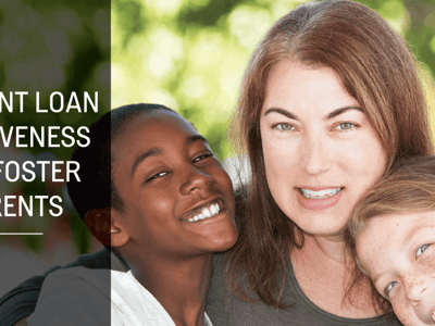 Student Loan Forgiveness For Foster Parents