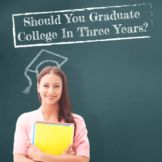 Should You Graduate College in Three Years?