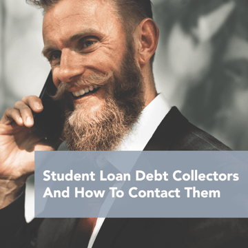 34 Companies That Could Take Over Your Defaulted Student Loans
