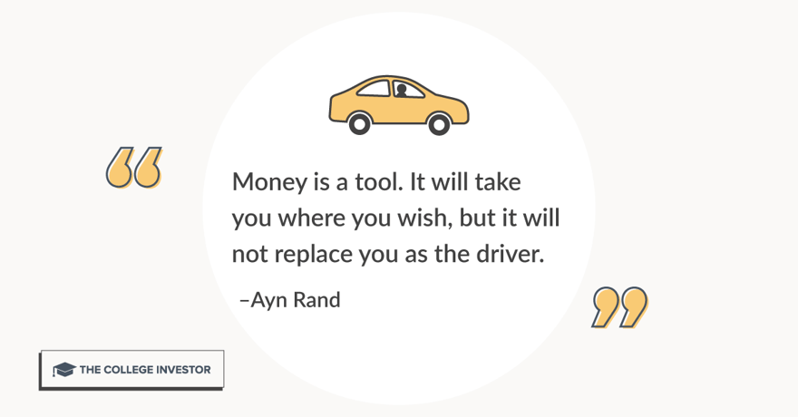 CollegeInvestor_1200x627__Infographic_-Money_Mindset_Individual_Quote_Images_7 Money is a tool. it will take you where you wish, but it will not replace you as the driver.