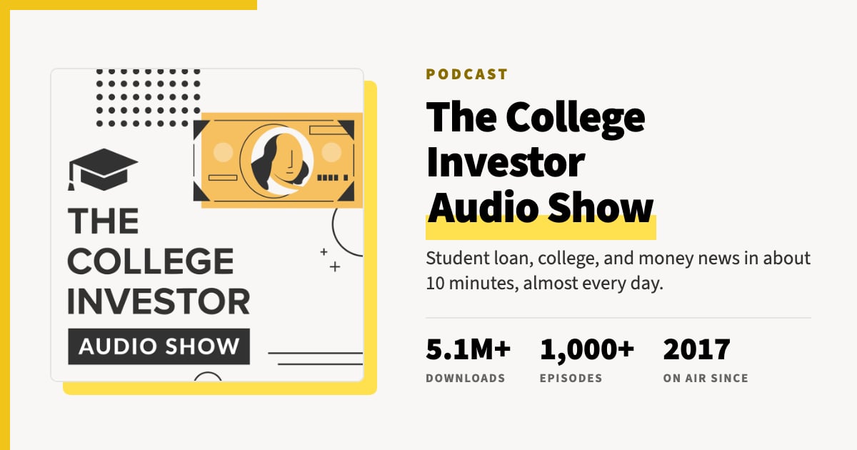 The College Investor Audio Show podcast cover with 5.1M+ downloads and 1,000+ episodes of daily student loan, college, and money news