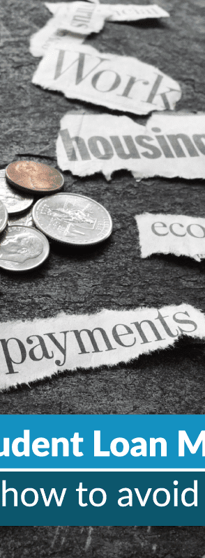 Six Student Loan Debt Mistakes (And How To Avoid Them)