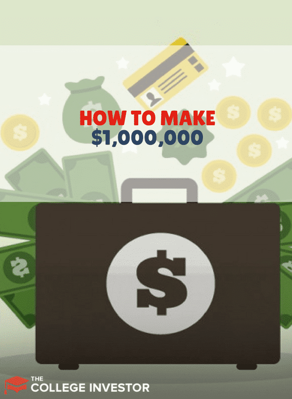 How To Make $1,000,000