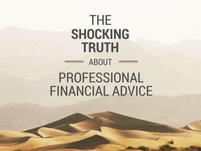 Shocking Truth About Professional Financial Advice