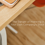 The Danger of Investing in Your Own Company's Stock