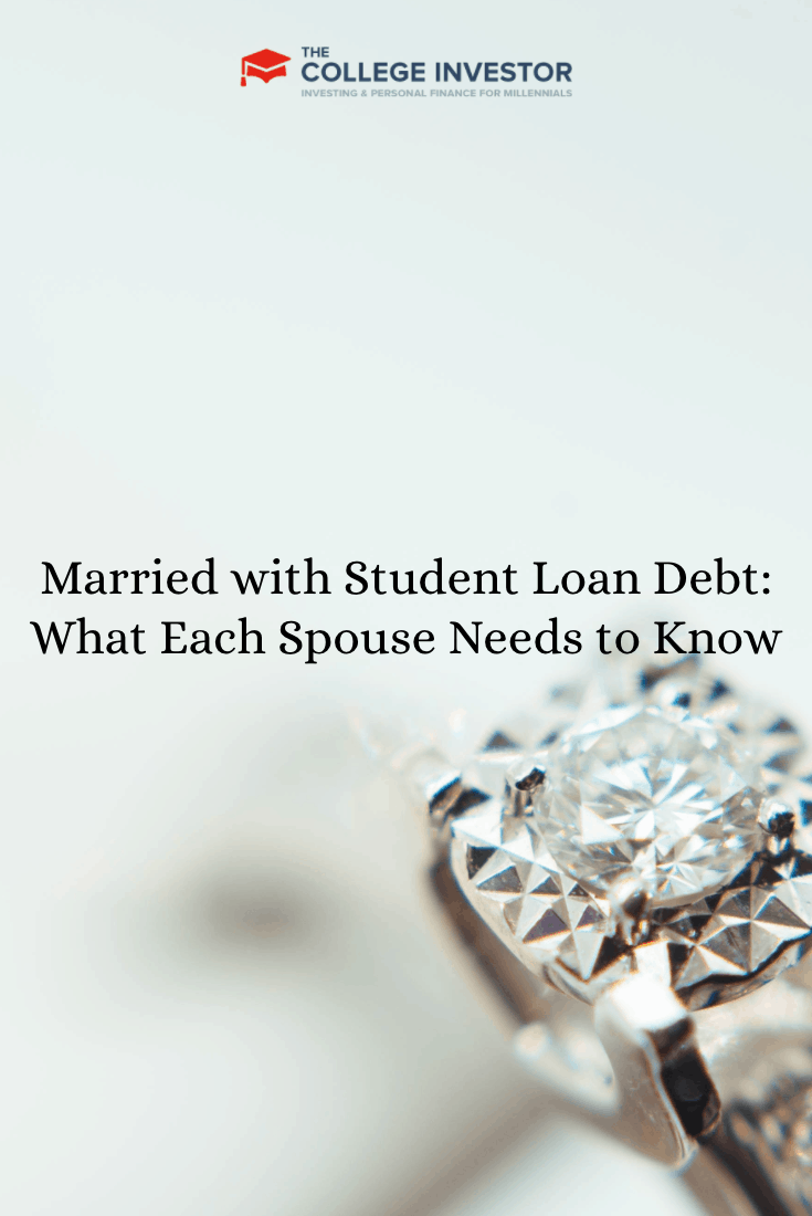 Married with Student Loan Debt: What Each Spouse Needs to Know