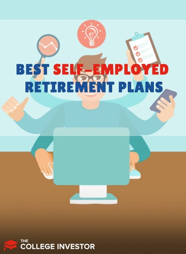 Best Self Employed Retirement Plans