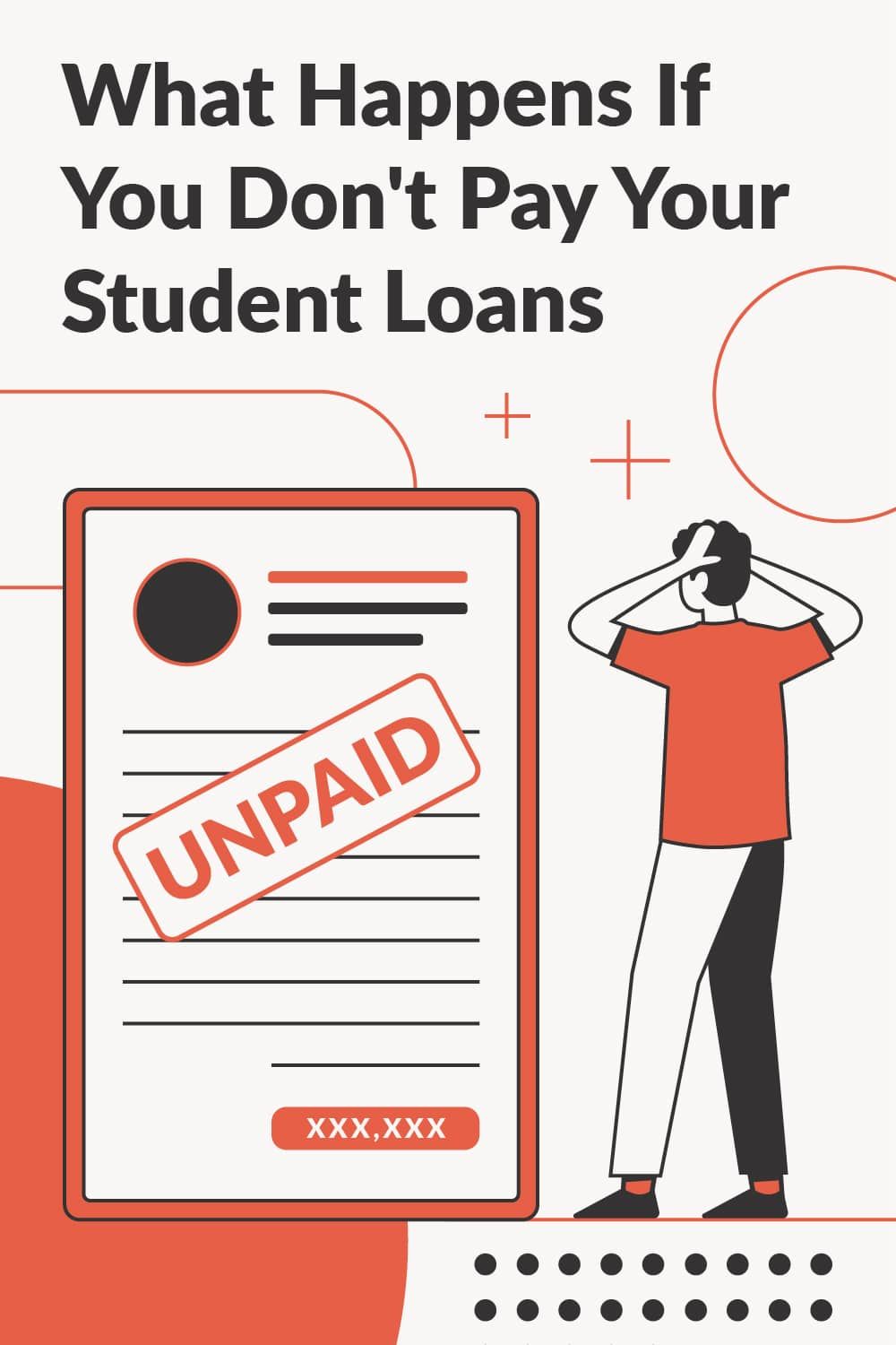 What Happens If I Don't Repay My Student Loans