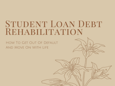 Student Loan Debt Rehabilitation