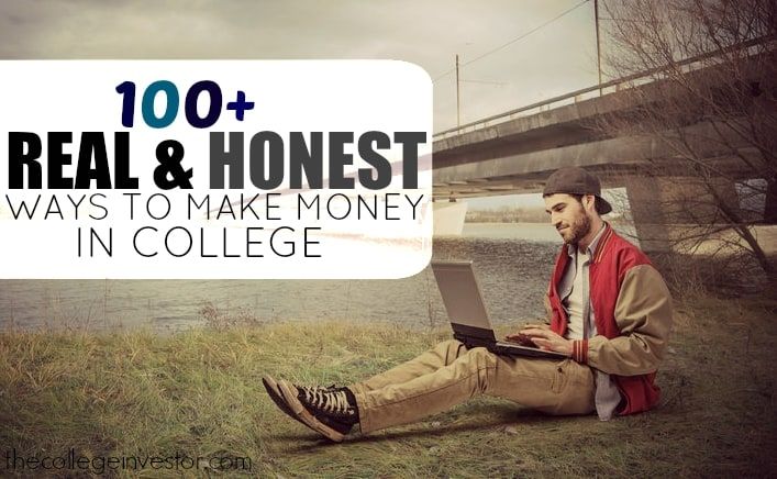 make money in college: 100 ways to do it