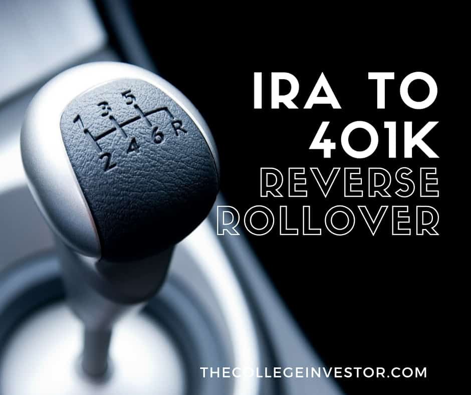 IRA To 401k Reverse Rollover