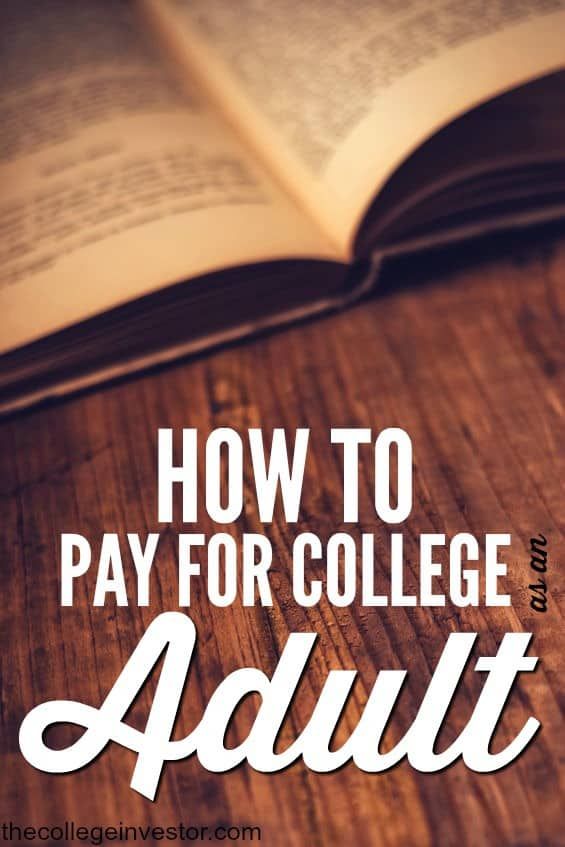 Waiting to go to college until you’re older has benefits. If you’re ready to get your education here’s how to pay for college as an adult.