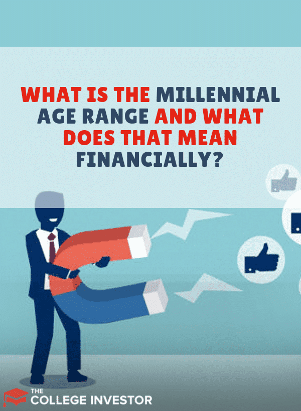 Millennial Age Range