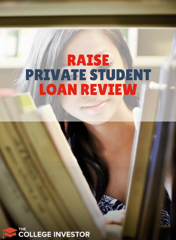 Raise Private Student Loan Review