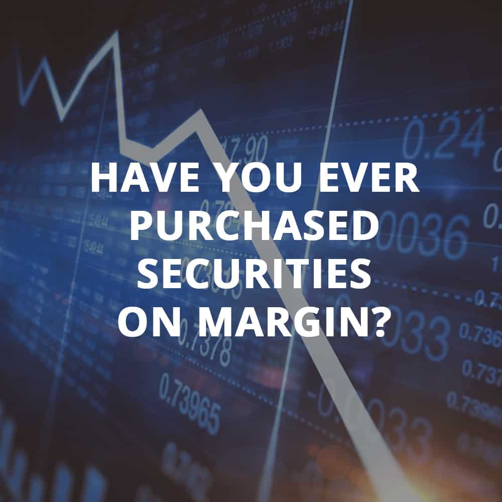 What Is A Margin Account And How Do You Use It?