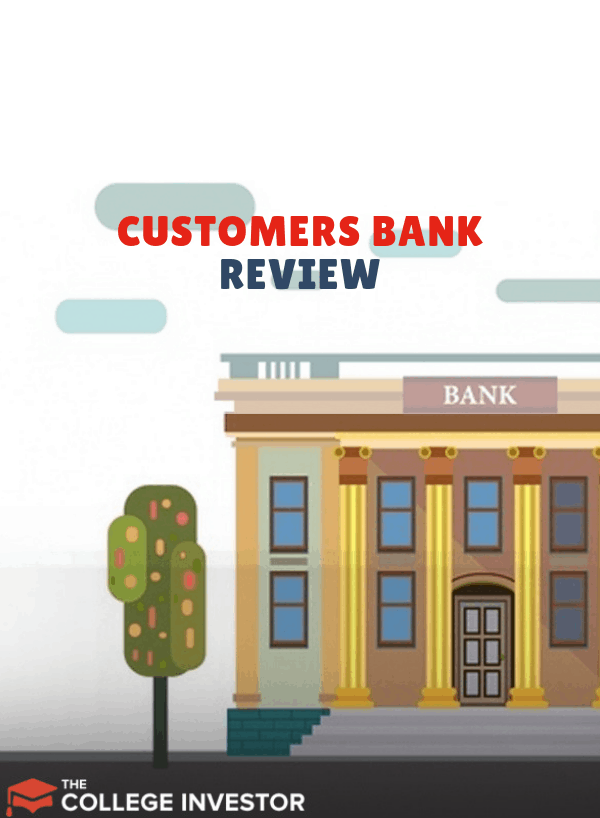 Customers Bank review