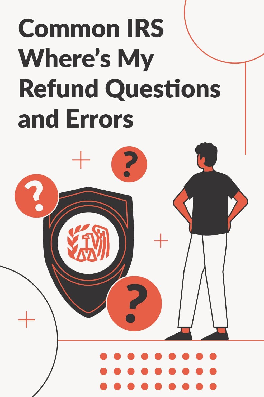 Common IRS Where’s My Refund Questions and Errors