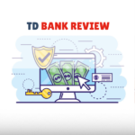 TD Bank Review