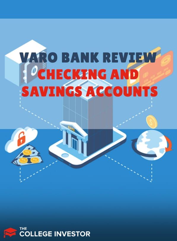 Varo Bank Review 2024 Online Bank That Checks Nearly All The Right Boxes