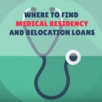 medical residency and relocation loans