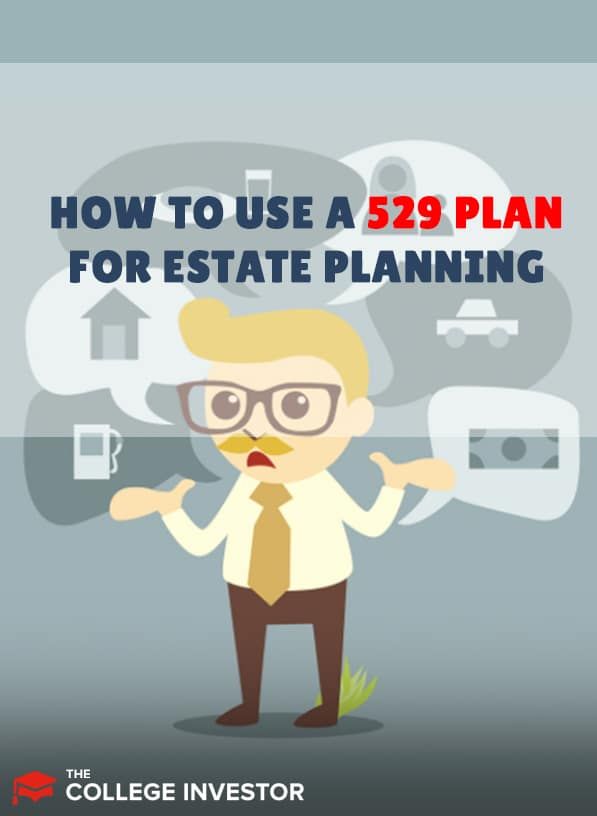 529 plan for estate planning