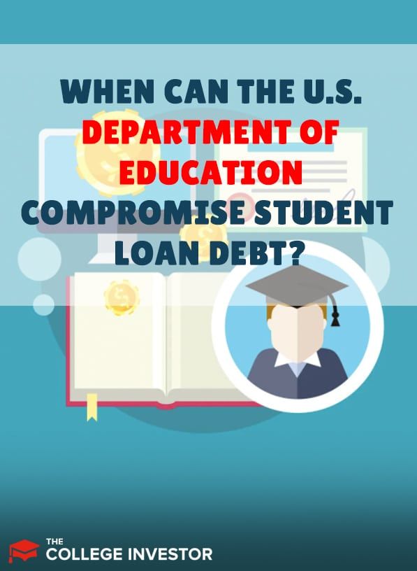 when can borrowers compromise federal student debt