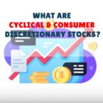 Cyclical And Consumer Discretionary Stocks