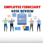 Employee Fiduciary 401k Review