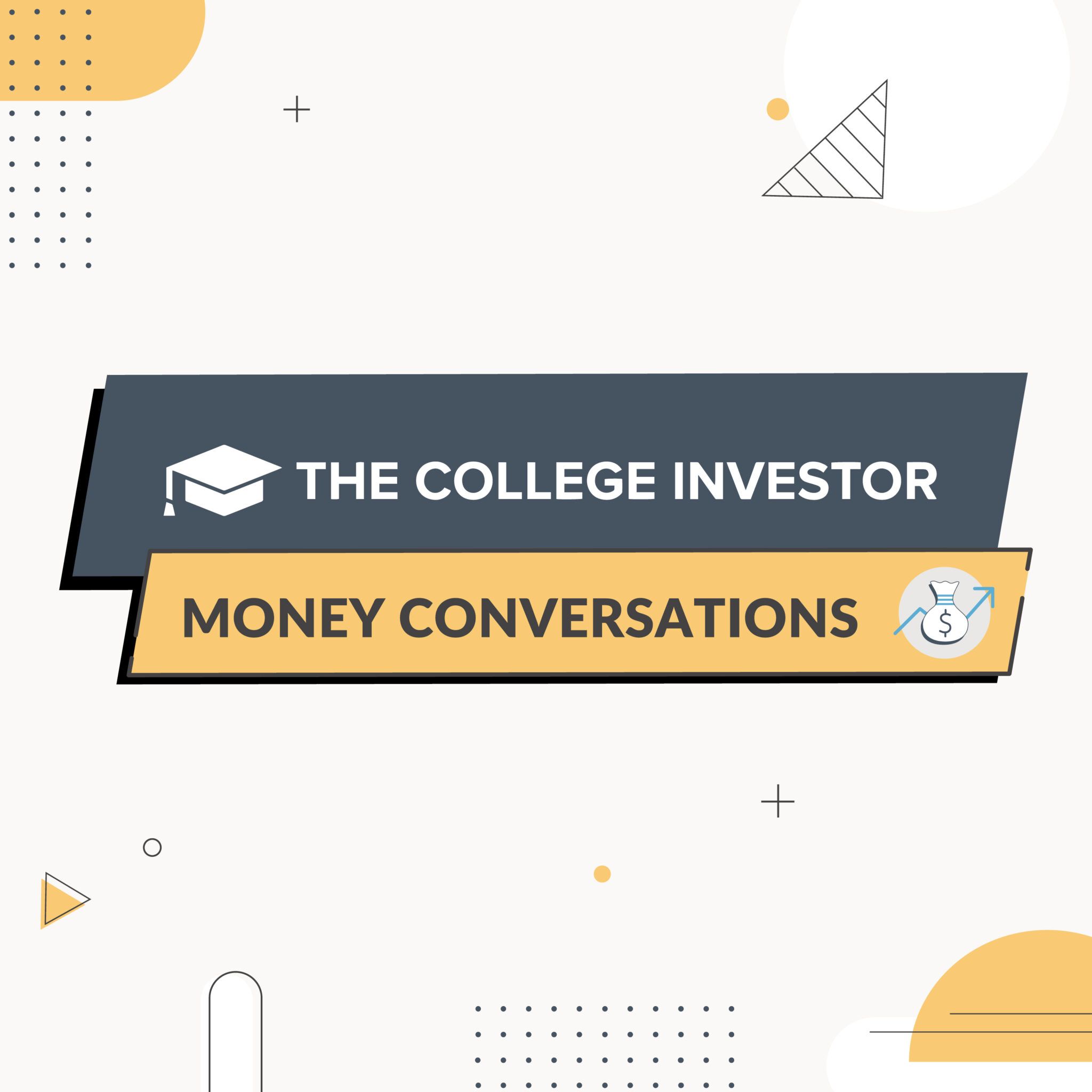 Money Conversations by The College Investor