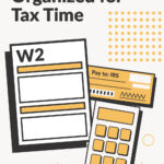 How To Get Organized For Tax Time
