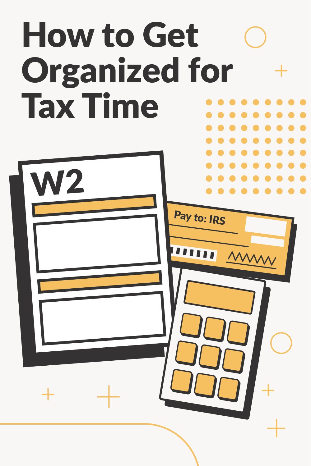 How To Get Organized For Tax Time