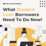 What Student Loan Borrowers Should Do Now