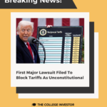 Tariff Lawsuit | Source: The College Investor