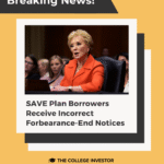 SAVE Plan Incorrect Forbearance End Date Notices