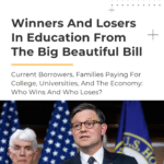 Winners And Losers In Big Beautiful Bill | Source: The College Investor