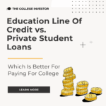 Education Line Of Credit | Source: The College Investor