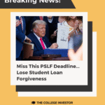 PSLF Deadline | Source: The College Investor