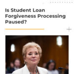 Student Loan Forgiveness Processing Paused | Source: The College Investor