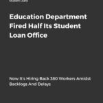Fired Half Student Loan Office