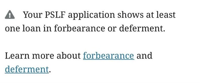 Borrower notice on Student Aid saying at least one loan in forbearance or deferment