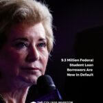 Education Secretary Linda McMahon as 9.3 million student loan borrowers enter default