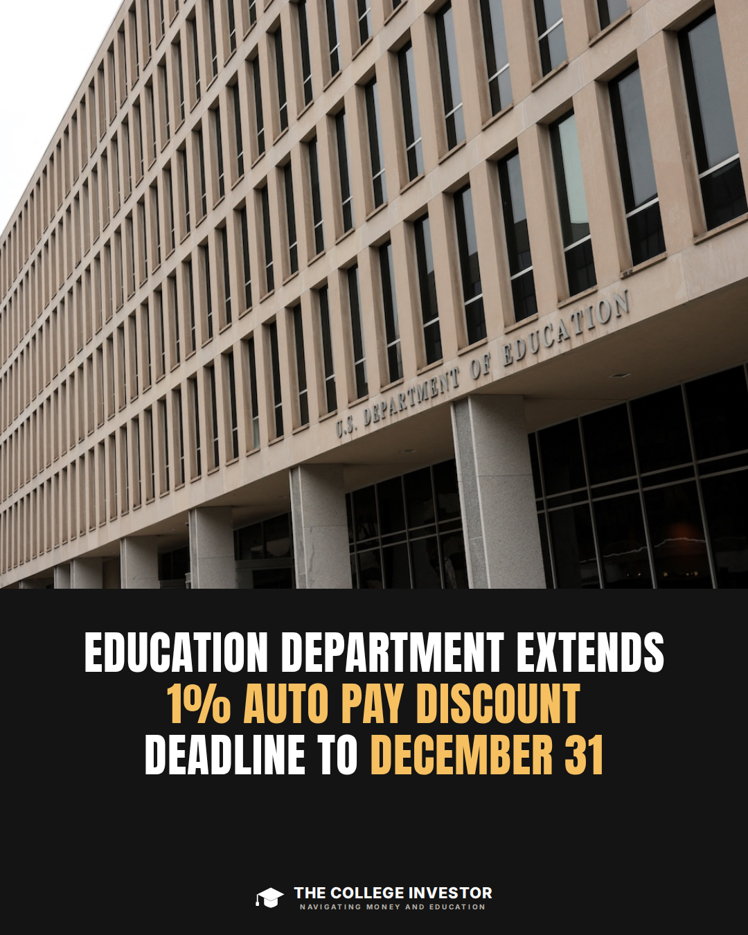 Department of Education auto-pay deadline extended to December 31